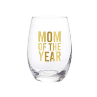 Mom Of The Year Wine Glass