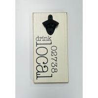 Drink Local Bottle Opener
