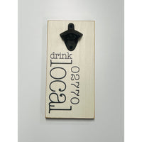 Drink Local Bottle Opener