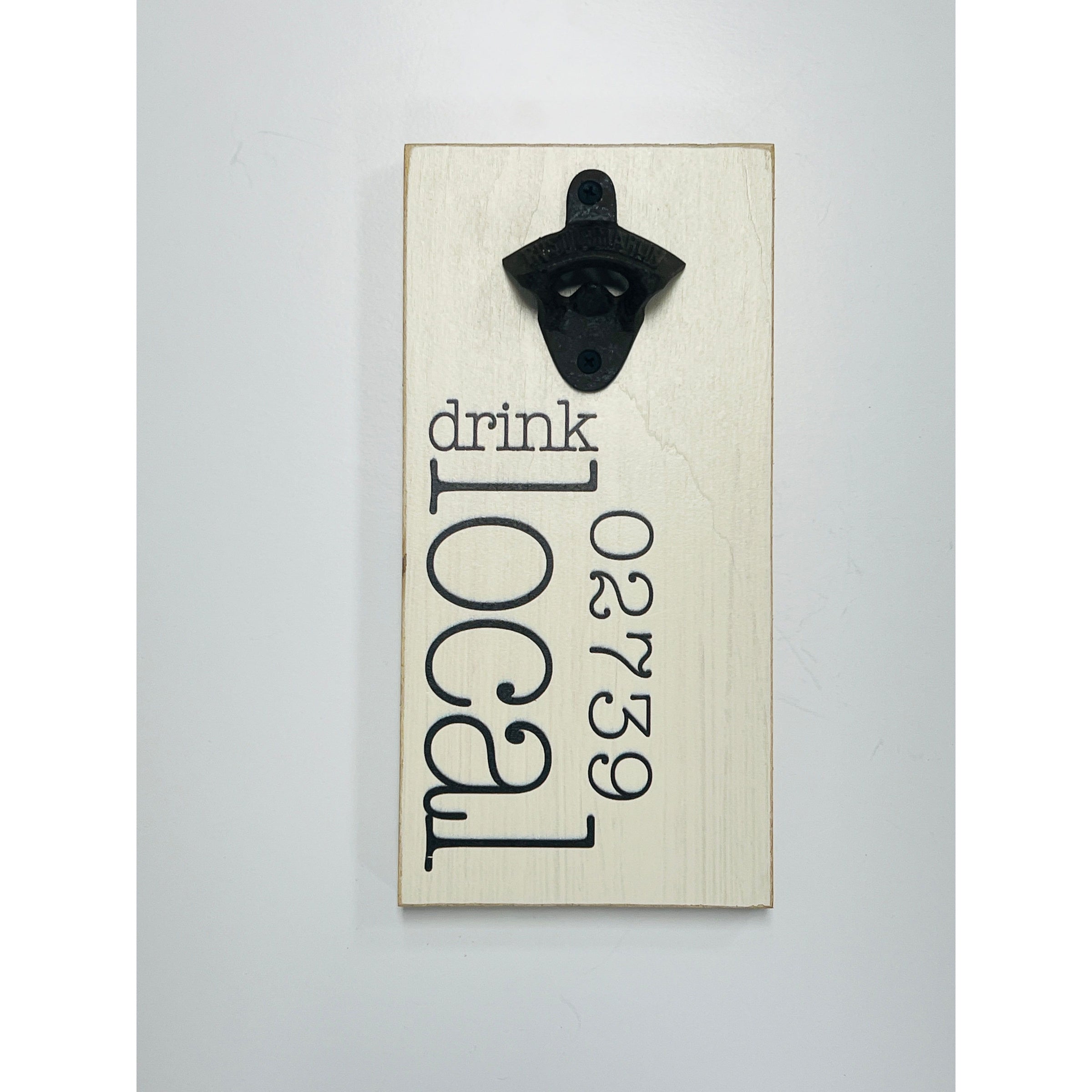 Drink Local Bottle Opener