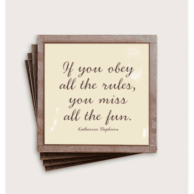 If You Obey All Of the Rules Coasters