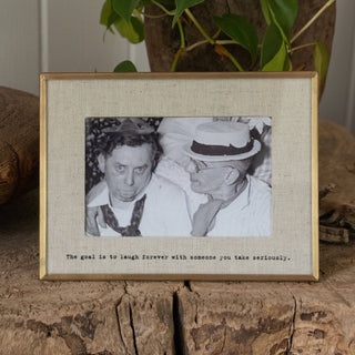 "The Goal Is To Laugh" Brass & Linen 4x6 Quote Photo Frame | Made in USA