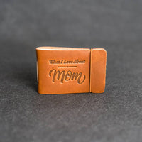 What I Love About Mom Leather Book
