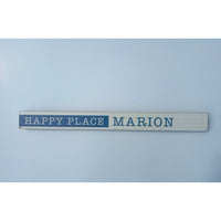 Happy Place or Hydrangea Mattapoiett/Marion Sign