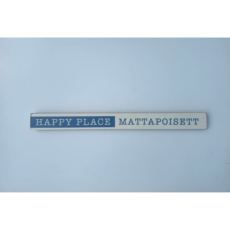 Happy Place or Hydrangea Mattapoiett/Marion Sign