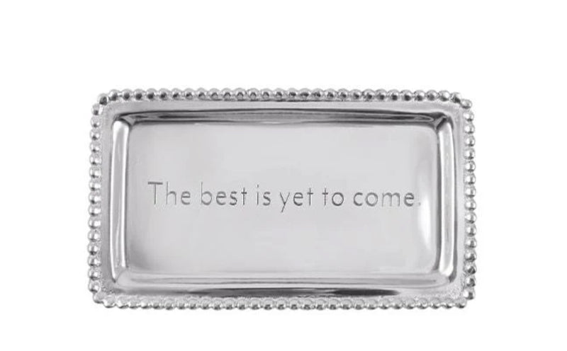 MARIPOSA THE BEST IS YET TO COME BEADED STATEMENT TRAY