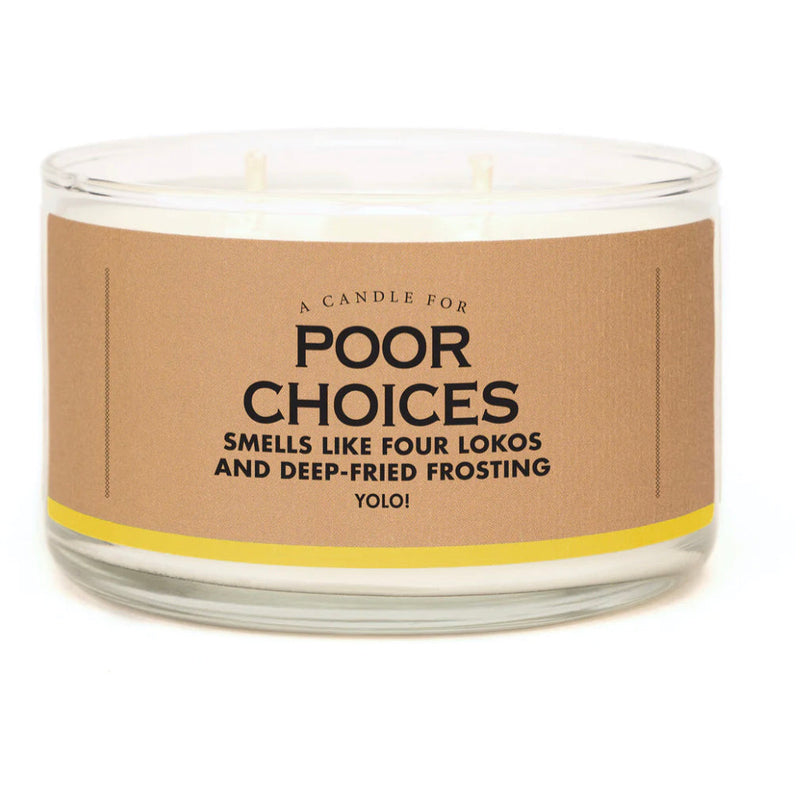 Poor Choices Candle