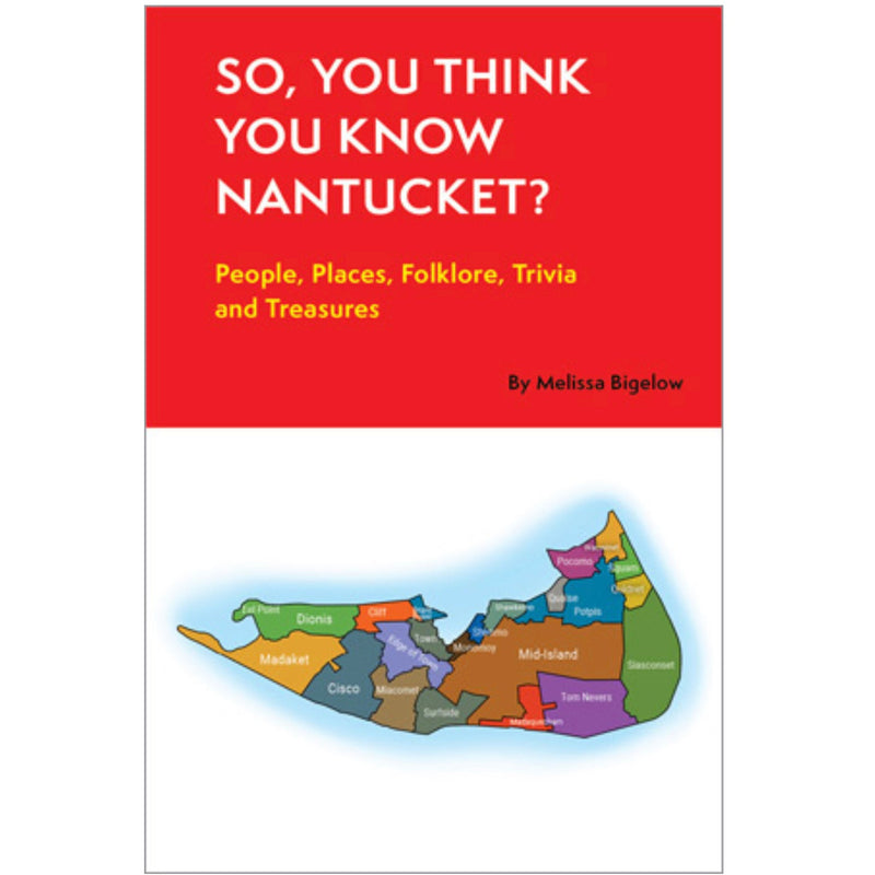 So You Think You Know Nantucket